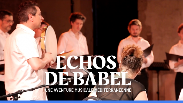 &Eacute;chos de Babel, une aventure musicale M&eacute;diterran&eacute;enne